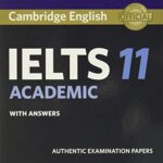 Cambridge English IELTS 11 Academic with Answers