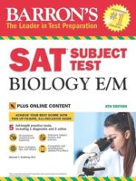 Barron’s SAT Subject Test Biology E/M 6th Edition