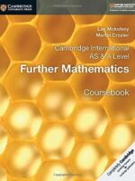 Cambridge International AS And A Level Further Mathematics Coursebook