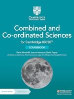 Cambridge IGCSE™ Combined and Co-ordinated Sciences Coursebook with Digital Access (2 Years) (Cambridge International IGCSE) 2nd Edition