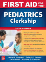 First Aid for the Pediatrics Clerkship, 5th Edition 2023