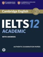 Cambridge English IELTS 12 Academic with Answers