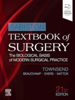 Sabiston Textbook of Surgery: The Biological Basis of Modern Surgical Practice 21st Edition