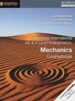 Cambridge International AS & A Level Mathematics: Mechanics Practice Book
