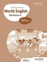Cambridge Primary World English: Workbook Stage 6