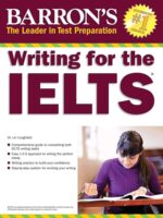 Barron’s Writing for the IELTS