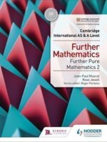 Cambridge AS and A Level Further Pure Mathematics 2 Hodder