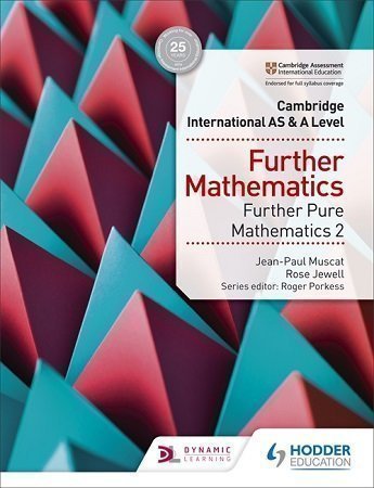 Cambridge AS and A Level Further Pure Mathematics 2 Hodder
