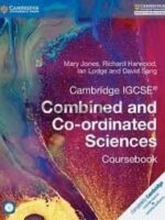 Cambridge IGCSE Combined and Co-ordinated Sciences Coursebook