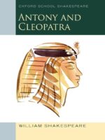 Oxford School Shakespeare: Antony & Cleopatra