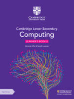 Cambridge Lower Secondary Computing Learner's Book 8 with Digital Access (1 Year)