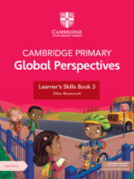 Cambridge Primary Global Perspectives Learner's Skills Book 3 with Digital Access (1 Year)