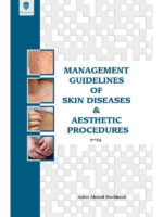 Management Guidelines of Skin Diseases & Aesthetic Procedures 2nd Edition