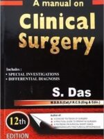 A Manual on Clinical Surgery S Das