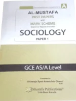 Al Mustafa A Level Sociology Paper 1 with Marking Scheme