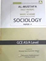 Al Mustafa A Level Sociology Paper 4 with Marking Scheme