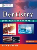 Asim and Shoaib Dentistry FCPS-1 2nd Edition