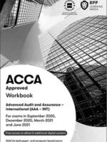 BPP ACCA P7 Advanced Audit and Assurance – International (AAA -INT) Study Text 2020-2021