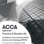 BPP ACCA F1/FIA Business and Technology (FBT/BT) Practice and Revision Kit 2021-2022