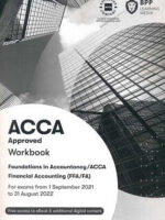 BPP ACCA F3/FIA Financial Accounting (FFA/FA) Workbook 2021-2022