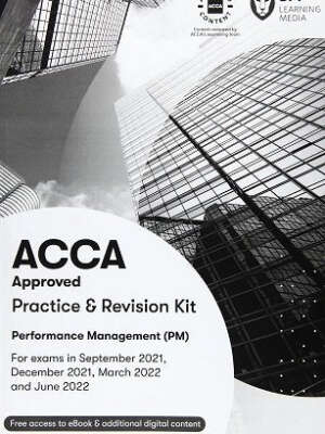 BPP ACCA F5 Performance Management (PM) Practice and Revision Kit 2021-2022