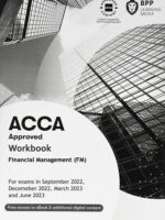 BPP ACCA F9 Financial Management (FM) Workbook 2022-2023