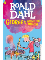 Roald Dahl – George’s Marvellous Medicine