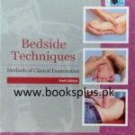 Bedside Techniques Methods of Clinical Examination 6th Edition