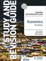 Cambridge AS & A Level Economics Study and Revision Guide Hodder 3rd Edition