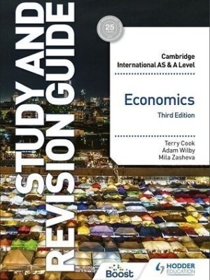 Cambridge AS & A Level Economics Study and Revision Guide Hodder 3rd Edition