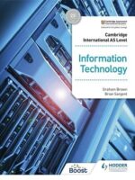 Cambridge AS Level Information Technology Students Book Hodder