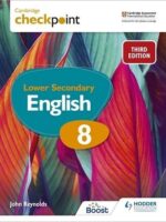 Cambridge Checkpoint Lower Secondary English Student’s Book 8 3rd Edition Hodder