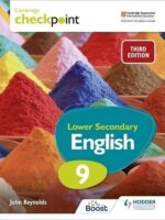 Cambridge Checkpoint Lower Secondary English Student’s Book 9 3rd Edition Hodder