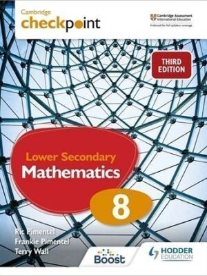 Cambridge Checkpoint Lower Secondary Mathematics Student’s Book 8 3rd Edition Hodder