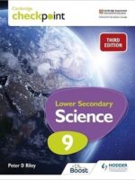 Cambridge Checkpoint Lower Secondary Science Student’s Book 9 3rd Edition Hodder