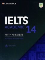 Cambridge English IELTS 14 Academic with Answers