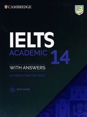 Cambridge English IELTS 14 Academic with Answers