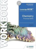 Cambridge IGCSE Chemistry Practical Skills Workbook Hodder