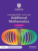 Cambridge IGCSE and O Level Additional Mathematics Coursebook 3rd Edition