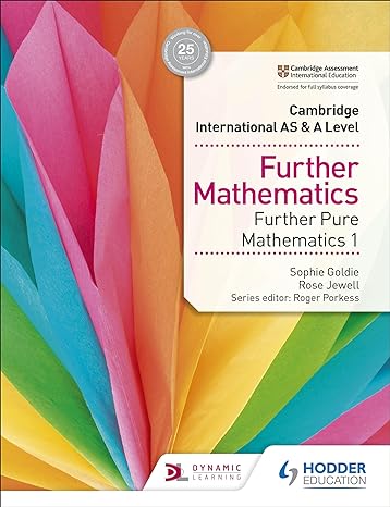 Cambridge International AS & A Level Further Pure Math 1 Hodder