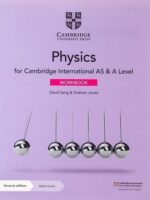Cambridge International AS & A Level Physics Workbook with Digital Access