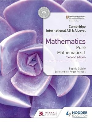 Cambridge International AS & A Level Pure Mathematics 1 2nd Edition Hodder