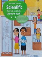 Cambridge Primary Scientific Methods & Skills Learners Book 1 G-5