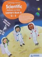 Cambridge Primary Scientific Methods & Skills Learners Book 3 G-5