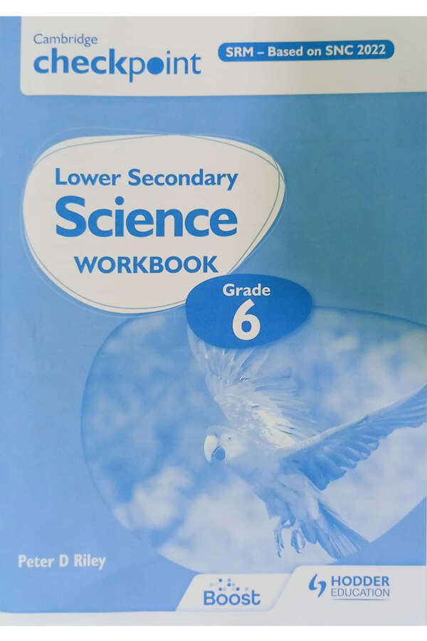 Cambridge Checkpoint Lower Secondary Science Workbook 6 (SNC aligned, Pakistan Edition - Hodder Cambridge)