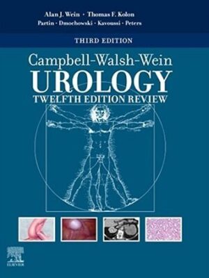 Campbell-Walsh Urology 12th Edition Review 3rd Edition