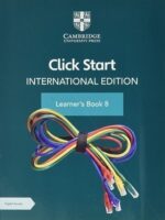 Click Start International Edition Learner’s Book 8