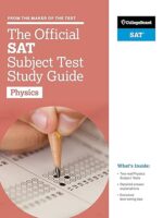 College Board The Official SAT Subject Test Study Guide Physics
