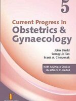 Current Progress in Obstetrics and Gynaecology 5