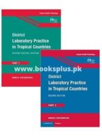 District Laboratory Practice in Tropical Countries 2 Volume Set